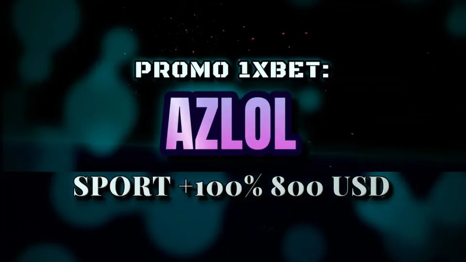Promokode 1xBet at signup gives you a +100% first deposit bonus up to $800 when you enter code AZLOL